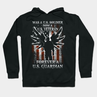 U.S Soldier Veteran U.S Guardian military gift patriotic Hoodie